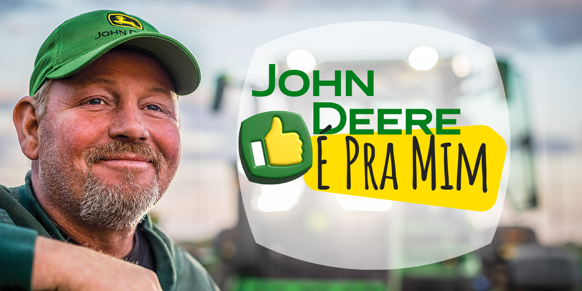 John Deere é Para mim